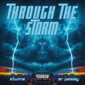 Through the Storm (feat. AR Paisley) [Explicit]