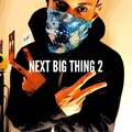 Next Big Thing 2 (Explicit)