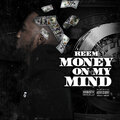 Reem - Money on My Mind