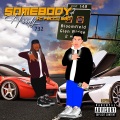 Somebody (Explicit)