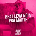 Beat Leva Nóia pra Marte (Explicit)