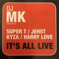 DJ M.K、jehst、Kyza、Harry Love、Super T - It's All Live (Explicit)