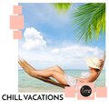 Chill Vacations