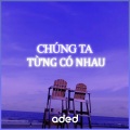Lil Zpoet、Jayzi、Poll - Chúng Ta Từng Có Nhau (Lofi)