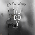 Mr Freez - RUDDY (Explicit)