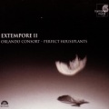 Perfect Houseplants、The Orlando Consort - Motet: 