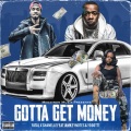 GOTTA GET MONEY (Explicit)