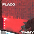 Flaco (Explicit)