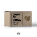 yass、Wallace - Coeur De Moula (Explicit)