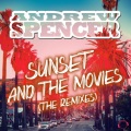 Sunset And The Movies (Jason Parker Remix Edit)