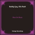 Buddy Guy、otis rush - Double Trouble