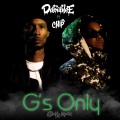 G's Only (feat. Chip)(Explicit)