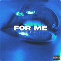 DeeVine - For Me (Explicit)