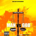 P Money Bags、Walk - Man Vs God Go Harder (Explicit)