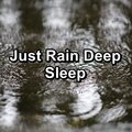 Just Rain Deep Sleep