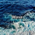 Wave