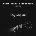 Stay With Me (feat. Kevin Starz Jen Rozo Gigi & DJ Marty版)