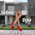 Tacones Rojos (Guaracha Remix)