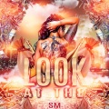 Look At The