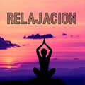 Relajacion Total - Meditacion, Yoga y Relajacion