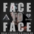 Abbiad、Perséfore、Dj Charly BCN - Face To Face (Explicit)