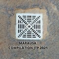 MARAUSA COMPILATION JTP 2021