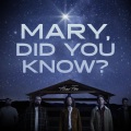 Mary, Did You Know?