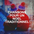 Chansons pour un Noël traditionnel