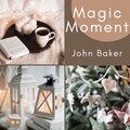 Magic Moment