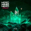 Hero Named Nerd、Mishø - For You (mISHØ Remix)