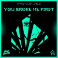 You Broke Me First