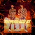 Hermano Drill #2 (Explicit)