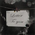 Jay Knight - Letter To You