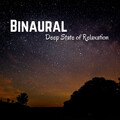 Binaural: Deep State of Relaxation