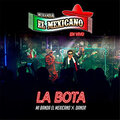Mi Banda El Mexicano、Danor - La Bota - En Vivo (Live)