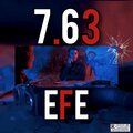 Efe - 7.63 (Explicit)