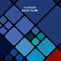 Humbaba - Back to Me (Radio Edit)
