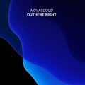 Novacloud - Outhere Night (Radio Edit)