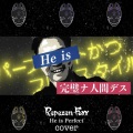 Repezen Foxx - He is perfect