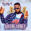 DoubleS - Making Money (Explicit)