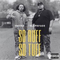 $tL $MOKE、SLAP N FADE - SO RUFF SO TUFF (feat. SLAP N FADE)(Explicit)