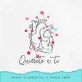 Renzo、Pablo Leon、Christell - Quiérete a Ti