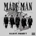 M.A.N.、Freaky T - Made Man (Explicit)