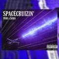 SPACECRUIZIN' (Explicit)