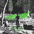 Patience (Henry Fong Extended Remix)