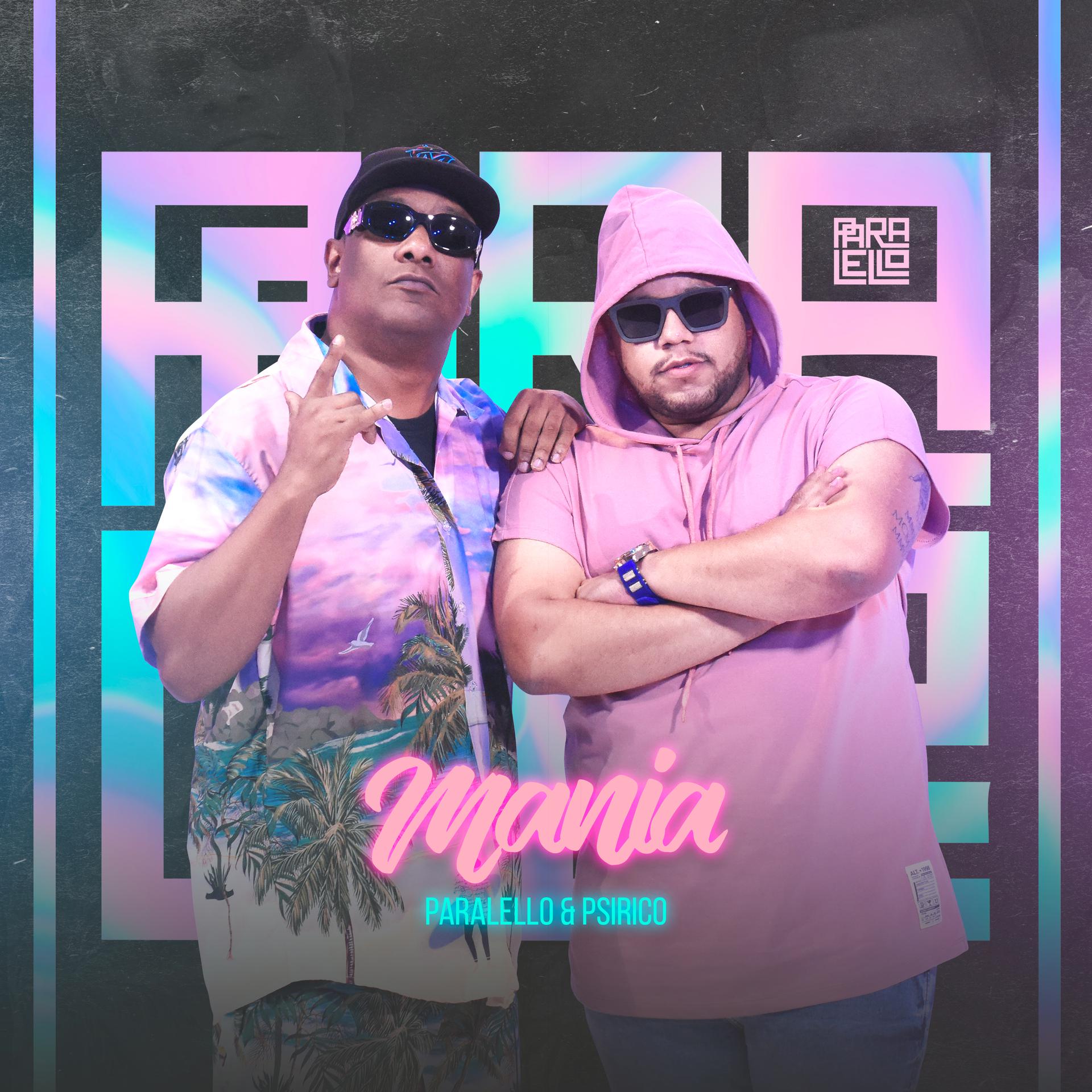 Paralello、Psirico - MANIA