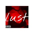 dxrth - lust (Explicit)