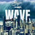 Wave (feat. Twista)(Remix|Explicit)