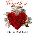 RG、4kflizz - Worth It (Explicit)