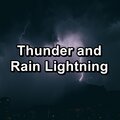 Thunder and Rain Lightning